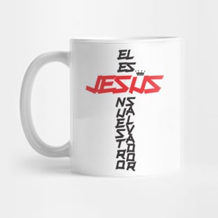 El es Jesus nuestro salvador Mug